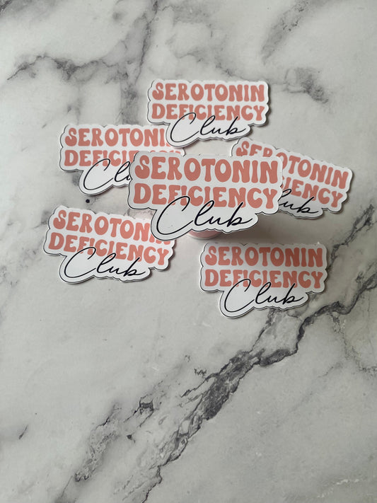 Serotonin Deficiency Club Vinyl Sticker